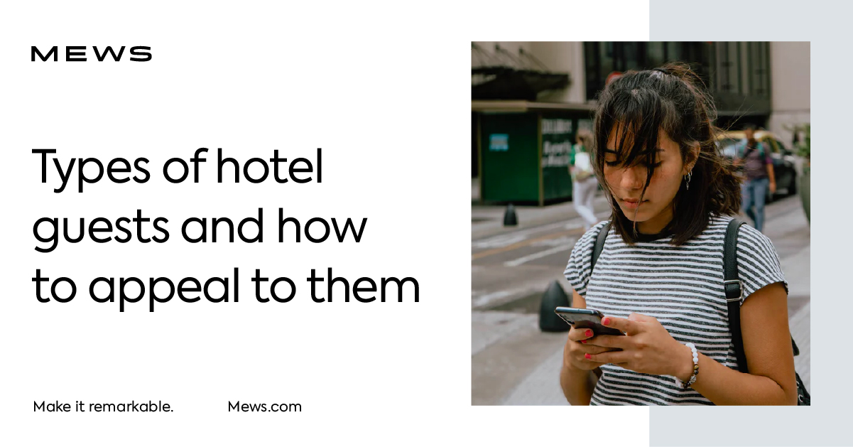 Five types of hotel guest and how to connect with them